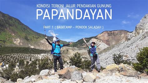 Jalur pendakian Gunung Papandayan